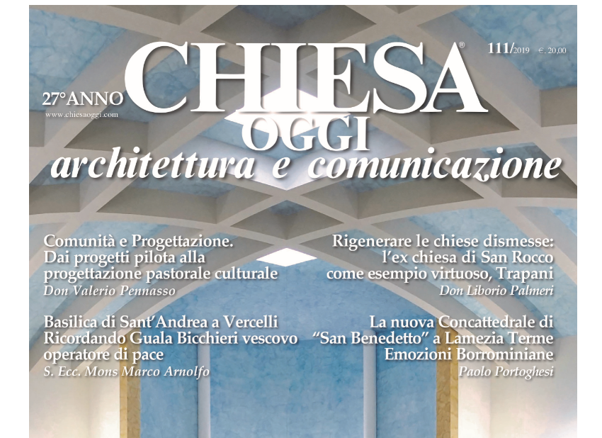 CHIESA OGGI 111 Concorsi per nuove Chiese e valorizzazione dei beni